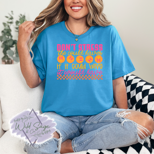 Don't Stress Tee